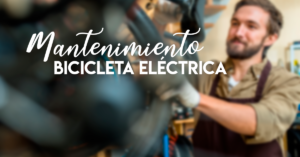 Lee más sobre el artículo Mantenimiento bicicleta eléctrica: Guía básica para su óptimo cuidado