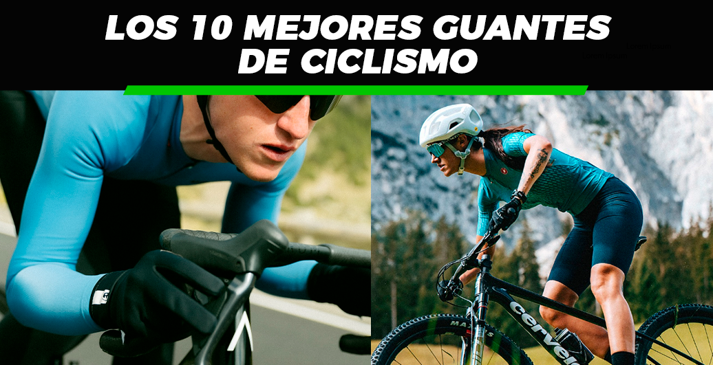 En este momento estás viendo Los mejores guantes de ciclismo