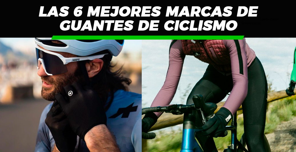 En este momento estás viendo Las mejores marcas de guantes de ciclismo